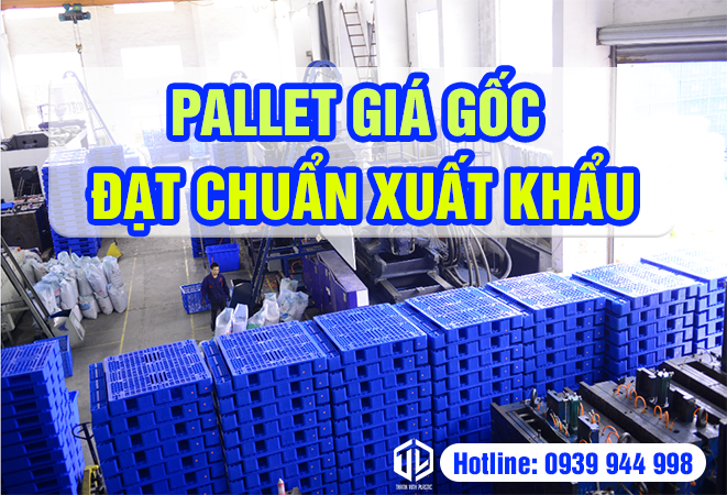 ??n v? cung c?p Pallet nh?a m?i uy tín, ch?t l??ng, giá t?t nh?t Tp.HCM