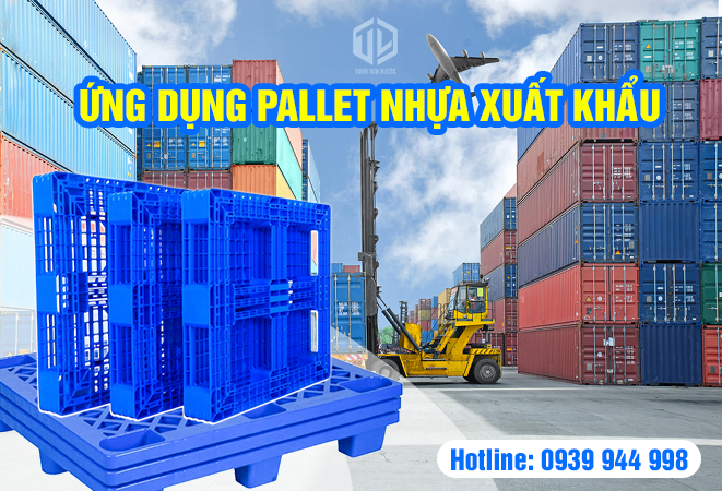 ?ng d?ng pallet nh?a xu?t kh?u